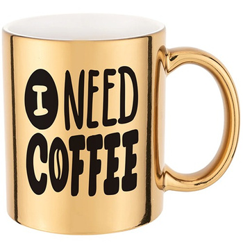 I NEED COFFEE gold mirror mug